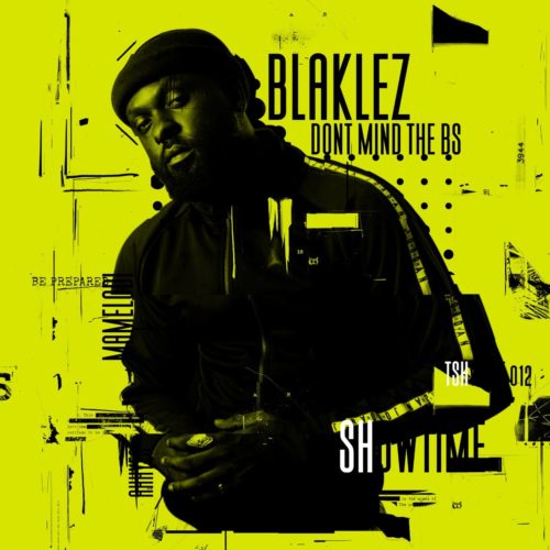 Blaklez All The Right Things