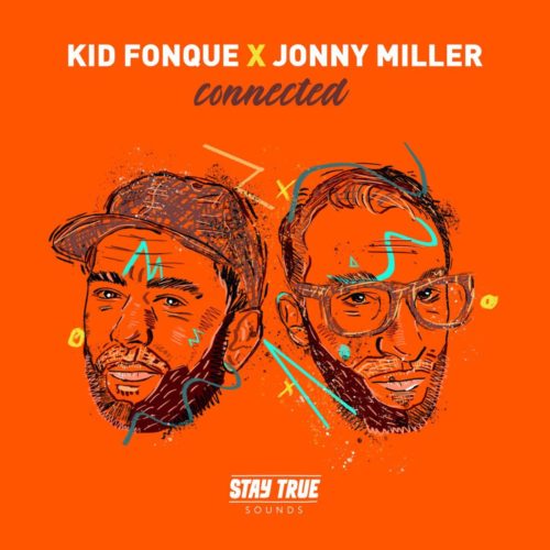 Kid Fonque & Jonny Miller Get Off Ya Ass