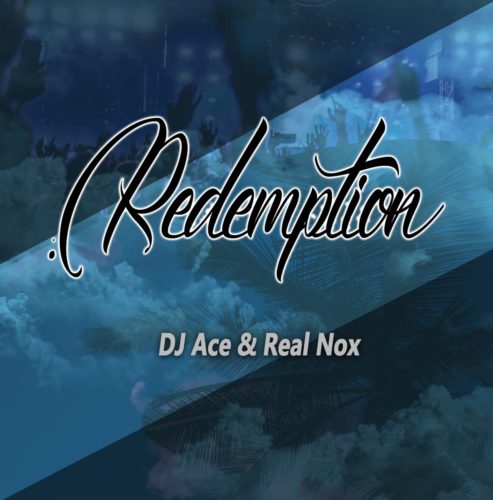 DJ Ace & Real Nox Redemption