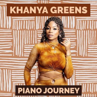 ALBUM: Khanya Greens – Piano Journey