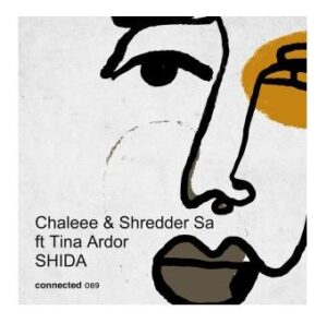 Chaleee, Shredder SA – Shida Ft. Tina Ardor