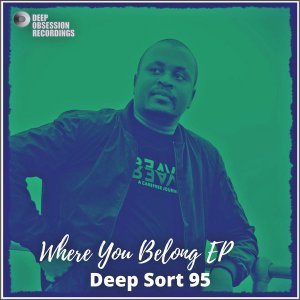 EP: Deep Sort 95 – Where You Belong