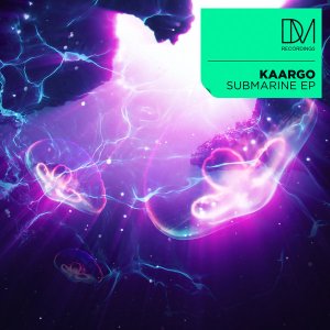EP: KAARGO – Submarine