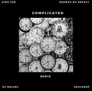 King Cee, Skomza Da Deejay, DJ Malibu & SoulDeep – Complicated (Remix)