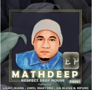 EP: Mathdeep – Respect Deep House