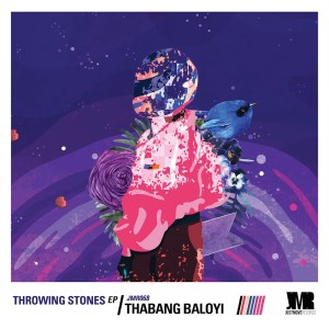 EP: Thabang Baloyi – Throwing Stones