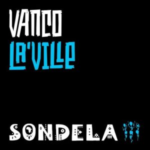 Vanco – La’Ville (Extended Mix)