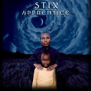 ALBUM: Stix – Apprentice