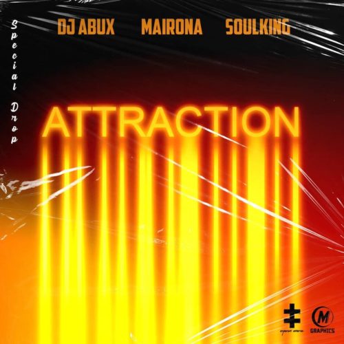 Dj Abux & Soulking Ft Mairona – Attraction