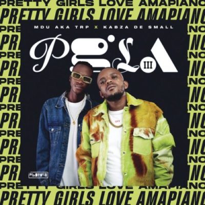 ALBUM: Kabza De Small & MDU aka TRP – Pretty Girls Love Amapiano Vol 3 (Part 5)