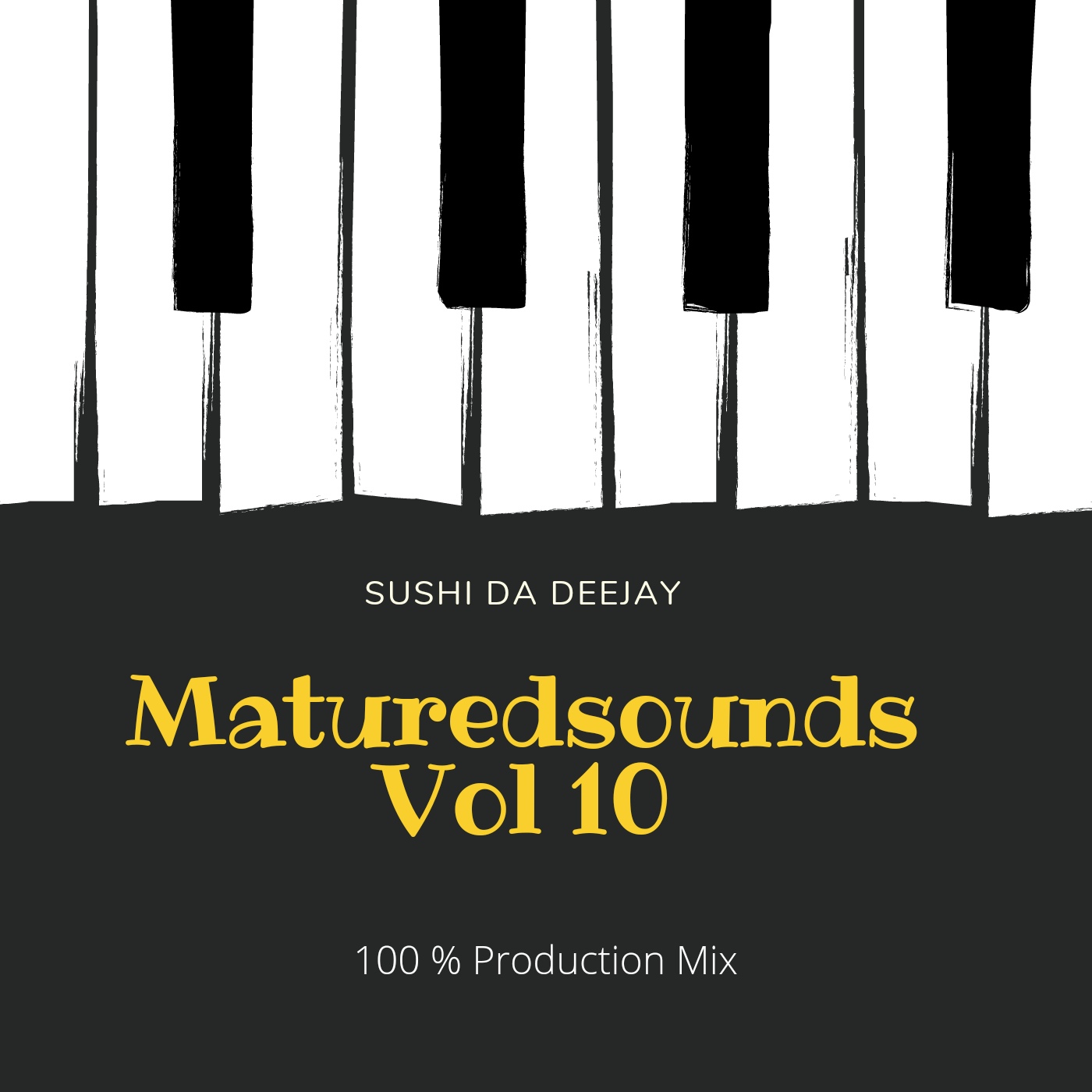 Sushi Da Deejay – Matured Sounds Vol 10 (100 Production Mix)