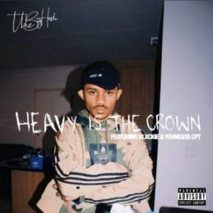 The Big Hash ft. Blxckie & YoungstaCPT – Heavy Is The Crown