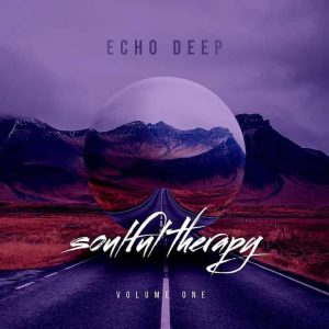 EP: Echo Deep – Soulful Therapy Vol 1
