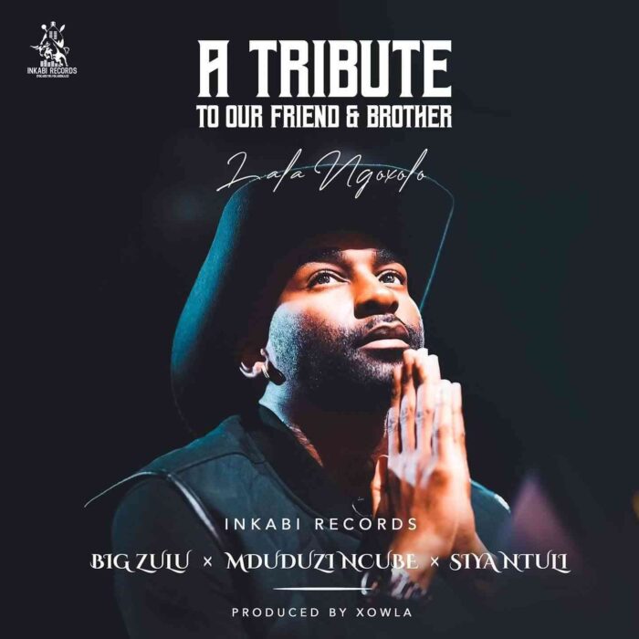 Big Zulu, Mduduzi Ncube & Siya Ntuli – A Tribute to our Friend & Brother Riky Rick (Lala Ngoxolo)