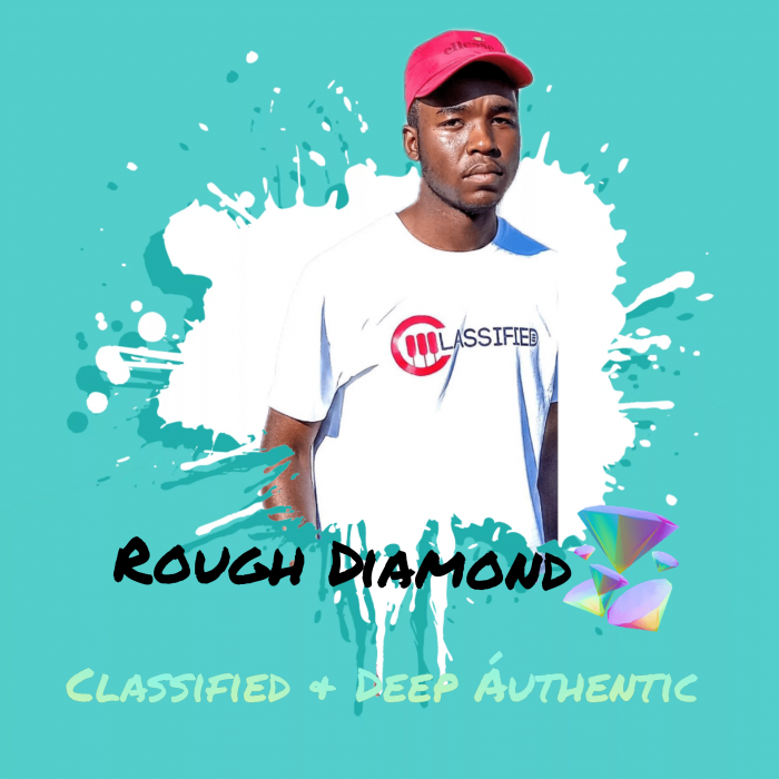 Classified Djy & Deep Authentic – Rough Diamond