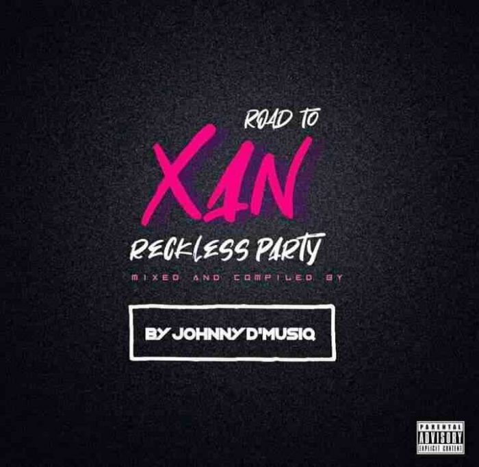Johnny D’MusiQ & Purple Dee – Road To XAN Reckless Party MixJohnny D’MusiQ & Purple Dee – Road To XAN Reckless Party Mix
