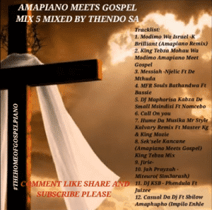 Thendo SA – Amapiano Gospel Mix 5