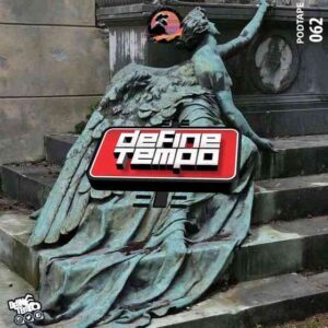 TimAdeep – Define Tempo Podtape 62 (100% Production Mix)