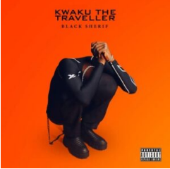 Black Sherif – Kwaku The Traveller