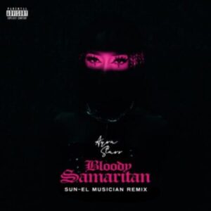 Ayra Starr – Bloody Samaritan (Sun-El Musician Remix)