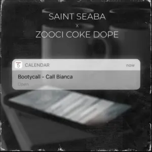 Saint-Seaba-–-Calendar-ft-Zoocci-Coke-Dope-mp3-download-zamusic