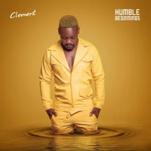 Clement-–-Humble-Beginnings-mp3-download-zamusic (1)