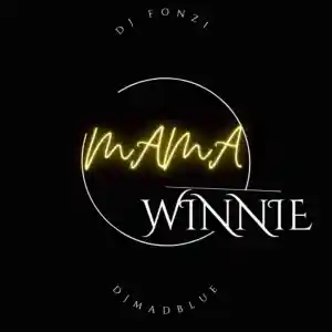 Dj-Fonzi-Dj-Madblue-–-Mama-Winnie-mp3-download-zamusic (1)