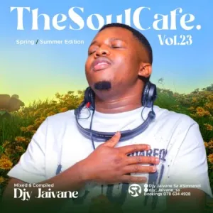 Dj-Jaivane-–-TheSoulCafe-Vol-23-Mix-Spring-Summer-Edition-mp3-download-zamusic
