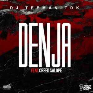 Dj-TeeMan-The-Drum-King-–-Denja-Ft.-Creed-Salope-mp3-download-zamusic