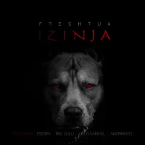 Fresh-Tux-–-Izinja-ft.-Big-Zulu-Testify-Lolo-Vandal-Adrianto-mp3-download-zamusic