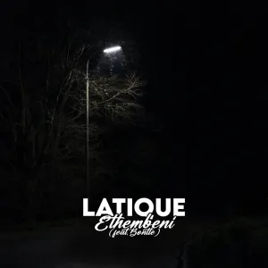 Latique-–-Ethembeni-ft.-Bontle-mp3-download-zamusic