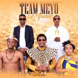 Nocy-Dee-Team-Meyo-DJ-Bongz-Msawawa-Terance-–-Le-Mfundo-mp3-download-zamusic