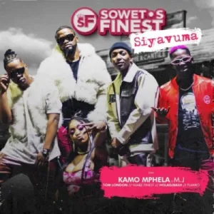 Sowetos-Finest-–-Siyavuma-Re-Up-ft-Kamo-Mphela-M.J-Tom-London-Flakko-mp3-download-zamusic