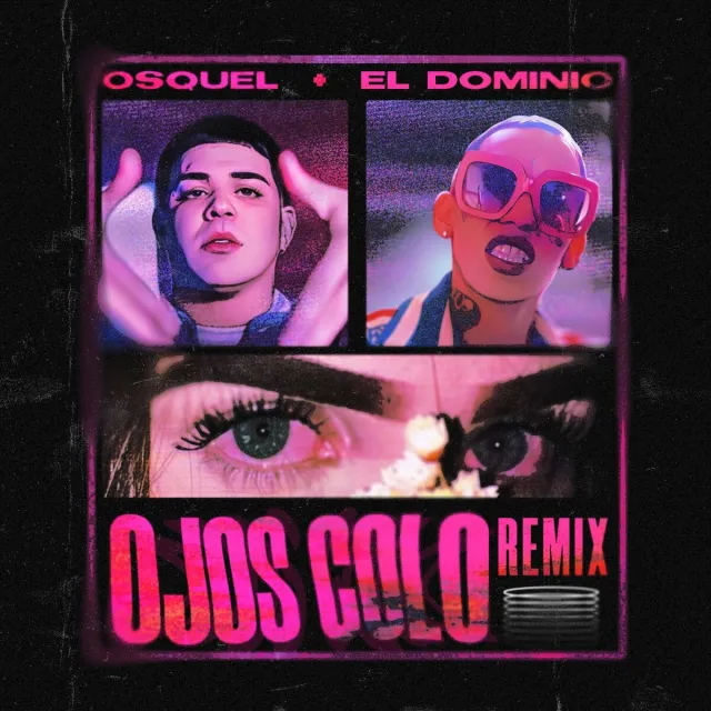 Osquel – Ojos Colo (Remix) Ft. Ele A El Dominio