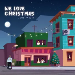 June Jazzin – We Love Christmas June Jazzin – We Love Christmas