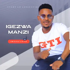 Igezwamanzi – Sizomlanda ft Thokozani Langa