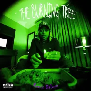 A-Reece – The Burning Tree (Remix Deluxe)