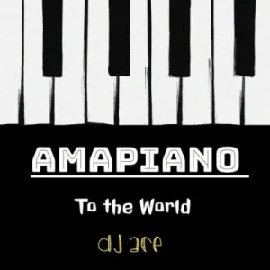 DJ Ace – Amapiano to the World