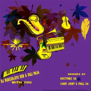 DJ Burger, Ryu Ken & Kali Mija – With You (Incl. Remixes)