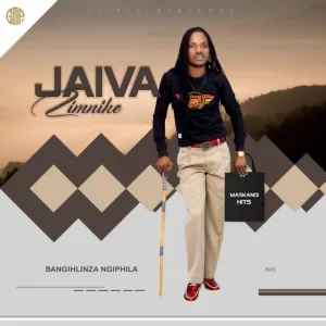 Jaiva Zimnike – Bangabantu Nabo ft Kwazi Nsele & Shumi Xaba