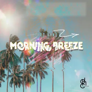 Lord Kyno – Morning Breeze