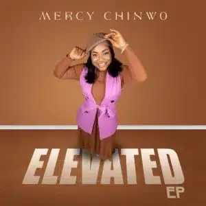 Mercy Chinwo – Elevated