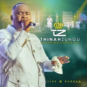 Thinah Zungu – The New Chapter