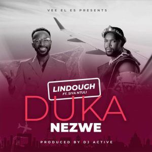 Lindough – Duka Nezwe ft. Siya Ntuli
