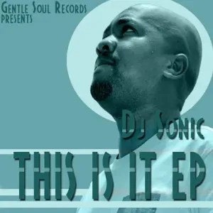 MP3: Dj Sonic – This Is It