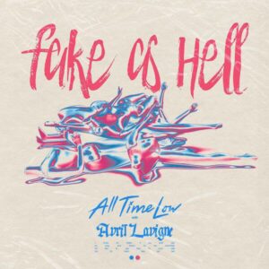MP3: All Time Low Ft. Avril Lavigne – Fake As Hell