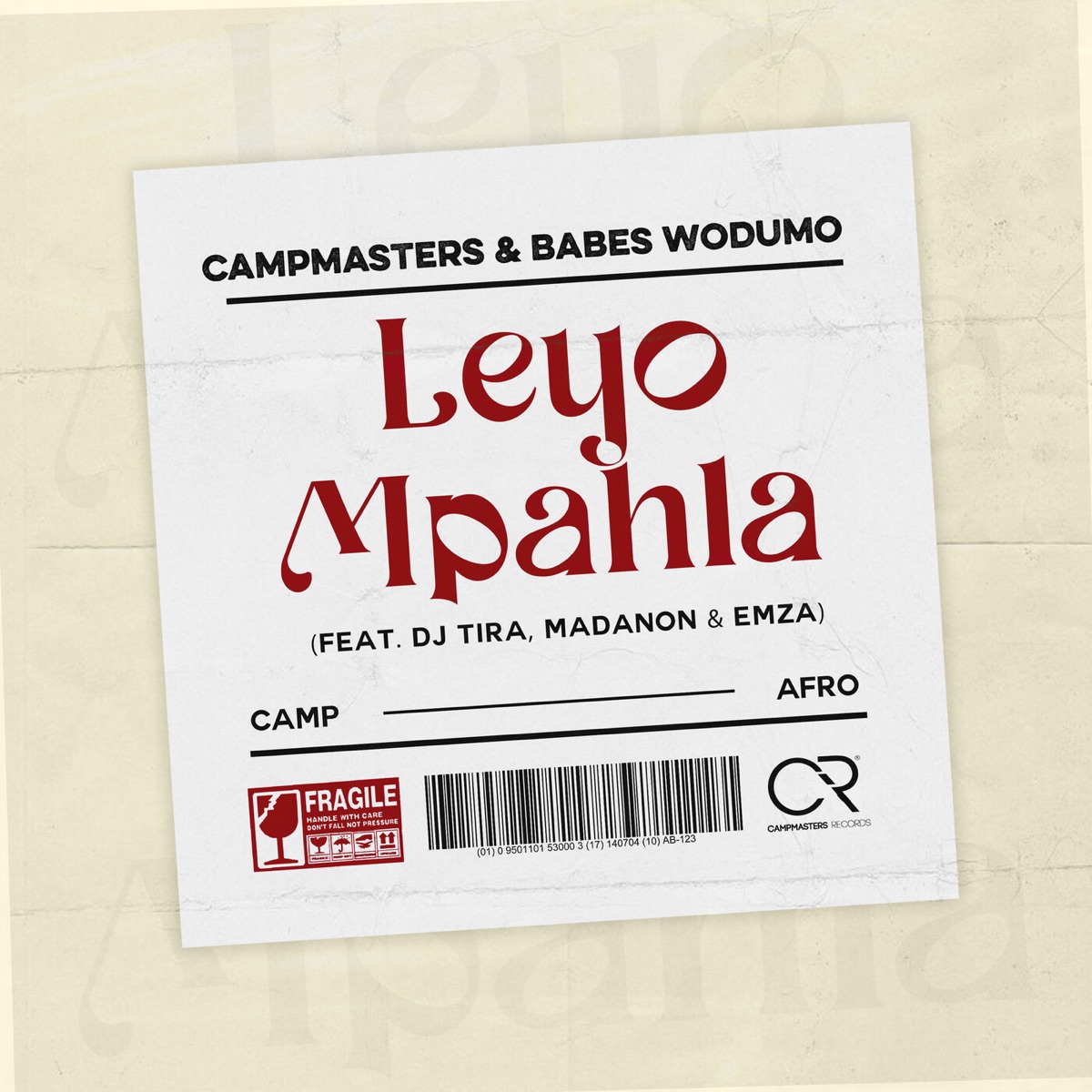 MP3: Campmasters Ft. Babes Wodumo, DJ Tira, Madanon & Emza – Leyo Mpahla