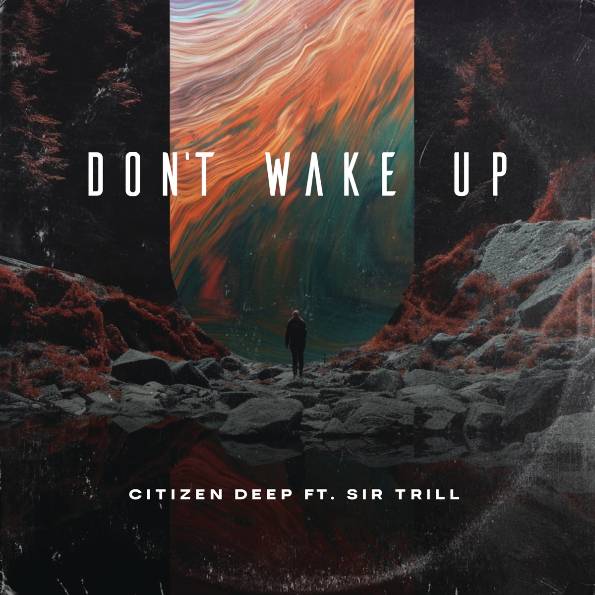 MP3: Citizen Deep Ft. Sir Trill – Don’t Wake Up