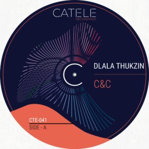 MP3: Dlala Thukzin – C&C