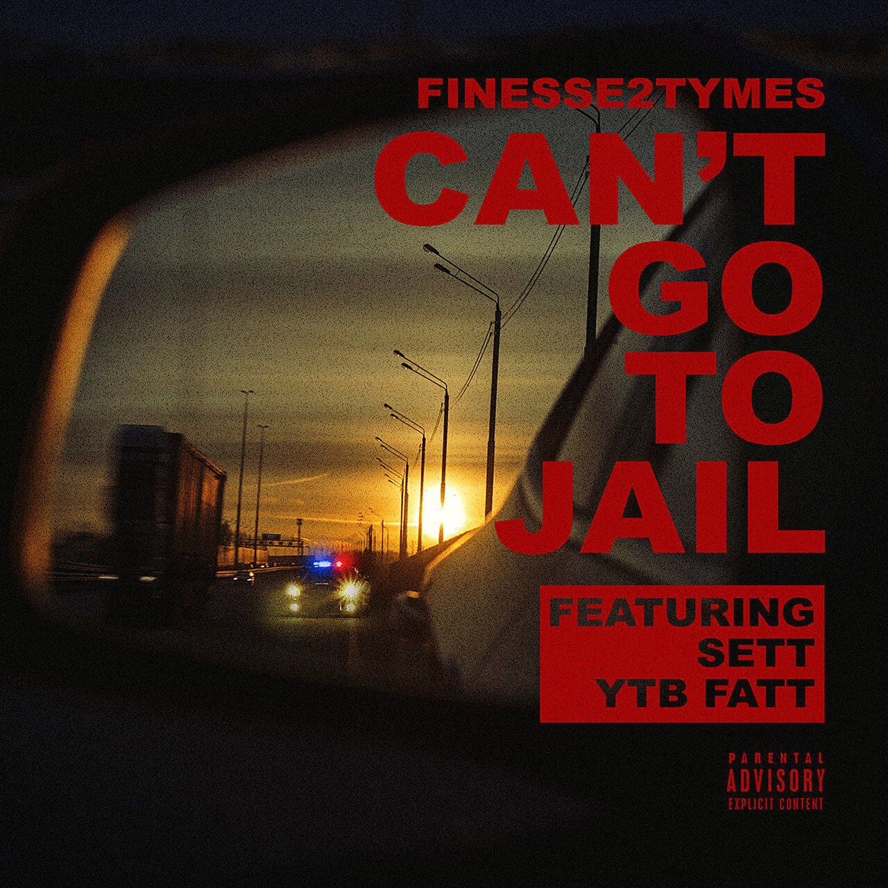 MP3: Finesse2tymes Ft. Sett & YTB Fatt – Can’t Go To Jail